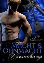 Macht und Ohnmacht: Versuchung: Band 1 Cover des Buches Macht und Ohnmacht: Versuchung: Band 1 (ISBN: B07465BSKW)