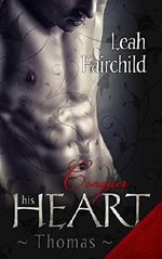 Conquer his Heart: Thomas Cover des Buches Conquer his Heart: Thomas (ISBN: B074DKZTMQ)