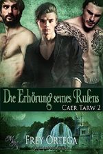 Die Erhörung seines Rufens (Caer Tarw 2) Cover des Buches Die Erhörung seines Rufens (Caer Tarw 2) (ISBN: B074P8JY8Y)