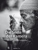 Die Seele der Kamera: ... und die Rolle des Fotografen Cover des Buches Die Seele der Kamera: ... und die Rolle des Fotografen (ISBN: B074PY3GSQ)