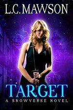 Target: A F/F Snowverse Novel (The Royal Cleaner Book 1) (English Edition) Cover des Buches Target: A F/F Snowverse Novel (The Royal Cleaner Book 1) (English Edition) (ISBN: B07583CX2J)