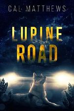 Lupine Road Cover des Buches Lupine Road (ISBN: B075B4FTZD)