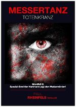 MESSERTANZ ... Totenkranz Cover des Buches MESSERTANZ ... Totenkranz (ISBN: B075HYQ82B)