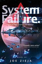 System Failure (Epic Failure Trilogy Book 3) (English Edition) Cover des Buches System Failure (Epic Failure Trilogy Book 3) (English Edition) (ISBN: B075RMTYFM)