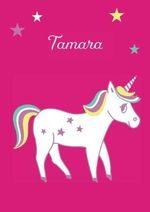 Tamara: Einhorn Malbuch / Tagebuch / Notizbuch - DIN A4 - blanko Cover des Buches Tamara: Einhorn Malbuch / Tagebuch / Notizbuch - DIN A4 - blanko (ISBN: B075VSRWD6)