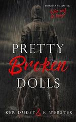 Pretty Broken Dolls (Pretty Little Dolls Series Book 4) Cover des Buches Pretty Broken Dolls (Pretty Little Dolls Series Book 4) (ISBN: B075XM8WC4)