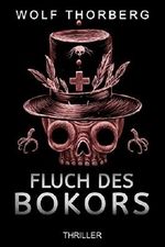 Fluch des Bokors (Grete Pfennig und F. Molban 2) Cover des Buches Fluch des Bokors (Grete Pfennig und F. Molban 2) (ISBN: B075Y3381F)