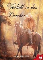 Verliebt in den Rancher (BELOVED 10) Cover des Buches Verliebt in den Rancher (BELOVED 10) (ISBN: B0761ZYKSZ)