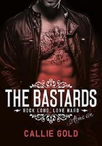 The Bastards: Atme ein (rock loud, love hard) (Rockstar Romance 1) Cover des Buches The Bastards: Atme ein (rock loud, love hard) (Rockstar Romance 1) (ISBN: B076B3ZTZJ)