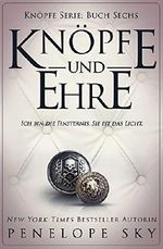 Knöpfe und Ehre Cover des Buches Knöpfe und Ehre (ISBN: B076CRV44Z)