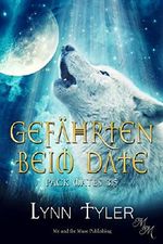 Gefährten beim Date (Pack Mates) Cover des Buches Gefährten beim Date (Pack Mates) (ISBN: B076F4DT39)