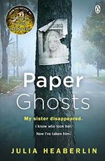 Paper Ghosts: The unputdownable chilling thriller from The Sunday Times bestselling author of Black Eyed Susans (English Edition) Cover des Buches Paper Ghosts: The unputdownable chilling thriller from The Sunday Times bestselling author of Black Eyed Susans (English Edition) (ISBN: B076L56Z9D)