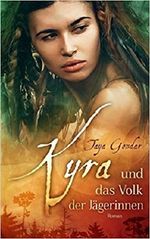 Kyra und das Volk der Jägerinnen Cover des Buches Kyra und das Volk der Jägerinnen (ISBN: B076WRQKRS)