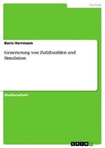 Generierung von Zufallszahlen und Simulation Cover des Buches Generierung von Zufallszahlen und Simulation (ISBN: B076XGHSXL)