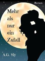 Mehr als nur ein Zufall Cover des Buches Mehr als nur ein Zufall (ISBN: B076YYZ33R)