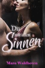 Du mit allen Sinnen Cover des Buches Du mit allen Sinnen (ISBN: B0774WNVGF)