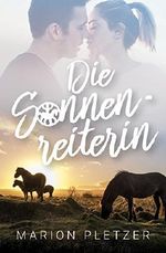 Die Sonnenreiterin Cover des Buches Die Sonnenreiterin (ISBN: B077DNYB4W)