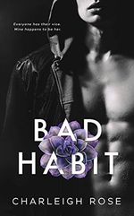 Bad Habit (Bad Love Book 1) (English Edition) Cover des Buches Bad Habit (Bad Love Book 1) (English Edition) (ISBN: B077J2SWZ8)