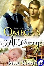 Omega's Attorney (Baby Makes Three Book 1) (English Edition) Cover des Buches Omega's Attorney (Baby Makes Three Book 1) (English Edition) (ISBN: B077KX1M6J)