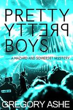 Pretty Pretty Boys (Hazard and Somerset Book 1) (English Edition) Cover des Buches Pretty Pretty Boys (Hazard and Somerset Book 1) (English Edition) (ISBN: B077LFSGKF)