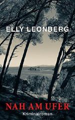 Nah am Ufer Cover des Buches Nah am Ufer (ISBN: B077LVQHVR)