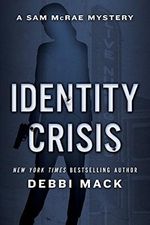 Identity Crisis (Sam McRae Mystery Book 1) (English Edition) Cover des Buches Identity Crisis (Sam McRae Mystery Book 1) (English Edition) (ISBN: B077NLSZ5F)