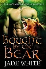 Bought By The Bear: A Paranormal WereBear Romance Cover des Buches Bought By The Bear: A Paranormal WereBear Romance (ISBN: B077PPB81K)