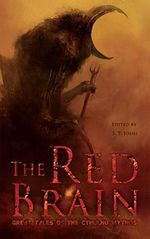 The Red Brain: Great Tales of the Cthulhu Mythos (English Edition) Cover des Buches The Red Brain: Great Tales of the Cthulhu Mythos (English Edition) (ISBN: B077TDT5NV)