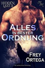 Alles in bester Ordnung (Hidden Lake 2) Cover des Buches Alles in bester Ordnung (Hidden Lake 2) (ISBN: B077XCJT8B)