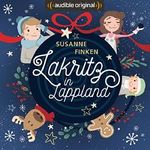 Lakritz in Lappland: Ein Audible Original Weihnachts-Hörspiel Cover des Buches Lakritz in Lappland: Ein Audible Original Weihnachts-Hörspiel (ISBN: B077XYBKY8)