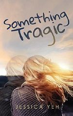 Something Tragic Cover des Buches Something Tragic (ISBN: B078164DSL)