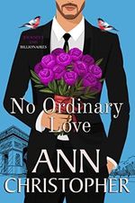No Ordinary Love: A Journey's End Billionaire Romance (Journey's End Billionaires Book 1) (English Edition) Cover des Buches No Ordinary Love: A Journey's End Billionaire Romance (Journey's End Billionaires Book 1) (English Edition) (ISBN: B0789TXTQZ)
