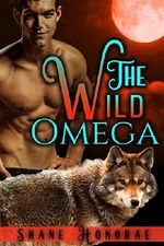 The Wild Omega: The Night Pack: Book 2 Cover des Buches The Wild Omega: The Night Pack: Book 2 (ISBN: B078NPM2DM)
