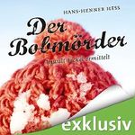 Der Bobmörder: Anwalt Fickel ermittelt (Anwalt Fickel 2) Cover des Buches Der Bobmörder: Anwalt Fickel ermittelt (Anwalt Fickel 2) (ISBN: B0792G7RJ3)