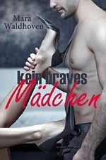 Kein braves Mädchen Cover des Buches Kein braves Mädchen (ISBN: B079DSP289)