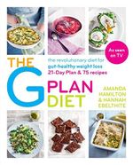 The G Plan Diet: The revolutionary diet for gut-healthy weight loss (English Edition) Cover des Buches The G Plan Diet: The revolutionary diet for gut-healthy weight loss (English Edition) (ISBN: B079DVPDTT)