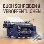 Buch schreiben & veröffentlichen: Das Self Publishing Handbuch für den Autor oder Schriftsteller Cover des Buches Buch schreiben & veröffentlichen: Das Self Publishing Handbuch für den Autor oder Schriftsteller (ISBN: B079QBN621)