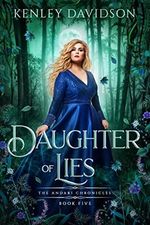 Daughter of Lies: A Retelling of Snow White (The Andari Chronicles Book 5) (English Edition) Cover des Buches Daughter of Lies: A Retelling of Snow White (The Andari Chronicles Book 5) (English Edition) (ISBN: B07B29KVLT)