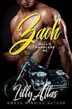 Zach (Hell's Handlers MC Book 1) (English Edition) Cover des Buches Zach (Hell's Handlers MC Book 1) (English Edition) (ISBN: B07B2ZMTBW)