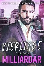 Vierlinge für den Milliardär (Babys für den Milliardär 2) Cover des Buches Vierlinge für den Milliardär (Babys für den Milliardär 2) (ISBN: B07B874CDS)