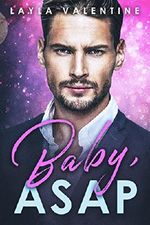 Baby, ASAP (Babys für den Milliardär 3) Cover des Buches Baby, ASAP (Babys für den Milliardär 3) (ISBN: B07B8HK62K)