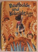 Raufbolde und Kobolde (Buchfink Bücher) Cover des Buches Raufbolde und Kobolde (Buchfink Bücher) (ISBN: B07B8YGQDV)