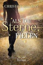 Als die Sterne fielen Cover des Buches Als die Sterne fielen (ISBN: B07BB3SL2V)