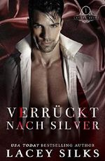 Verrückt nach Silver (Layers-Reihe 1) Cover des Buches Verrückt nach Silver (Layers-Reihe 1) (ISBN: B07BFN715W)