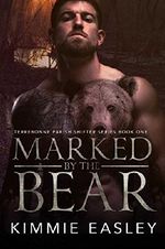 Marked by the Bear: (Terrebonne Parish Shifters Series Book 1) (English Edition) Cover des Buches Marked by the Bear: (Terrebonne Parish Shifters Series Book 1) (English Edition) (ISBN: B07BHTZ4LK)