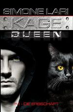 Die Erbschaft (Kage Queen 1) Cover des Buches Die Erbschaft (Kage Queen 1) (ISBN: B07BK88PSW)
