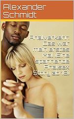 Analverkehr: Das war mein erstes Mal (Eine spannende Analsex Story ab 18) Cover des Buches Analverkehr: Das war mein erstes Mal (Eine spannende Analsex Story ab 18) (ISBN: B07BKVHQZJ)