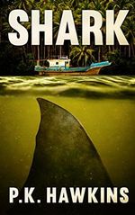 Shark: Infested Waters (English Edition) Cover des Buches Shark: Infested Waters (English Edition) (ISBN: B07BY3KVV9)
