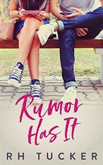 Rumor Has It (Rumor Has It series Book 1) (English Edition) Cover des Buches Rumor Has It (Rumor Has It series Book 1) (English Edition) (ISBN: B07C95X49G)