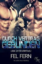 Durch Vertrag gebunden (Liebe unter Vertrag 1) Cover des Buches Durch Vertrag gebunden (Liebe unter Vertrag 1) (ISBN: B07CBY2JFG)